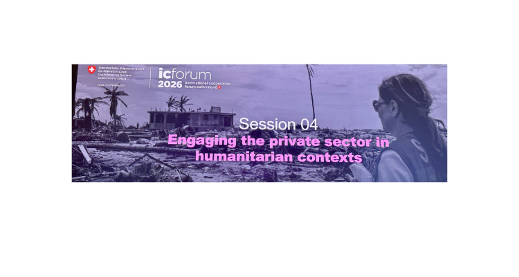 “Do Humanitarians Need the Private Sector at All?” –  Notes from the IC Forum Geneva 2026